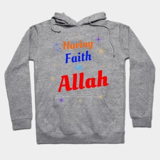 Having faith in Allah Hoodie